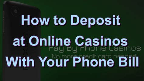 deposit with phone bill.